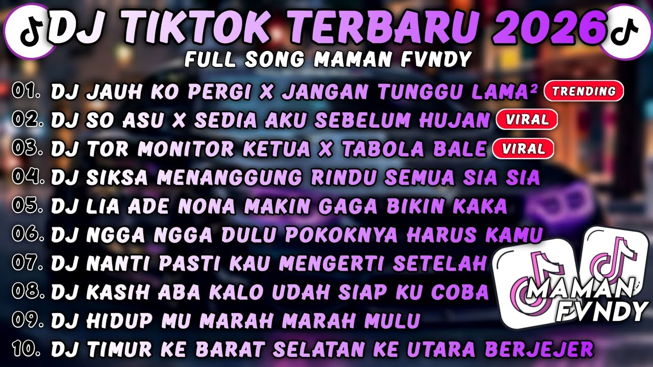 DJ TIK TOK TERBARU 2026🎵DJ JAUH KO PERGI X JANGAN TUNGGU LAMA LAMA🎵DJ SEDIA AKU SEBELUM HUJAN🎵
