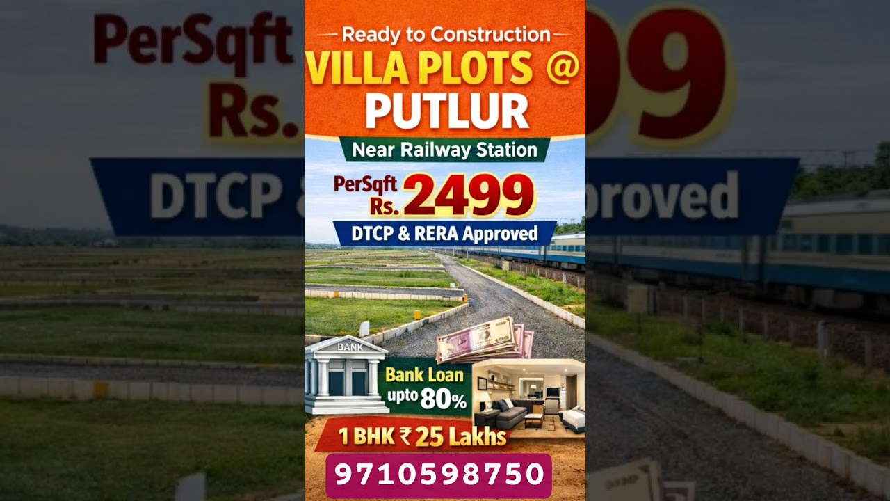 Villa Plots @ Putlur Near Railway Station 