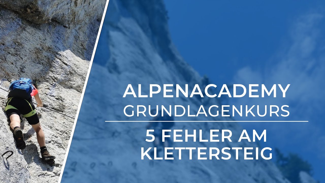 5 FEHLER am KLETTERSTEIG - Bring dich und andere nicht um!