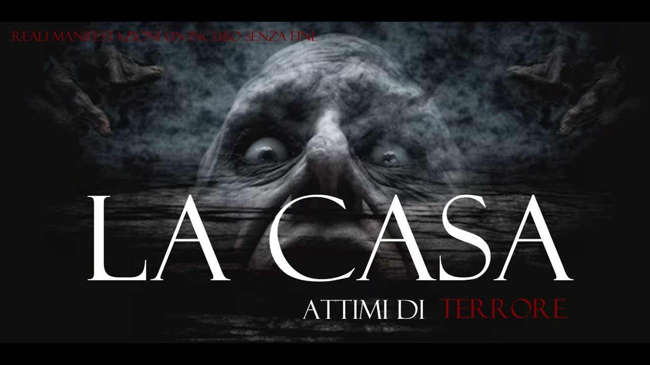 LA CASA INFESTATA * REALI MANIFESTAZIONI
