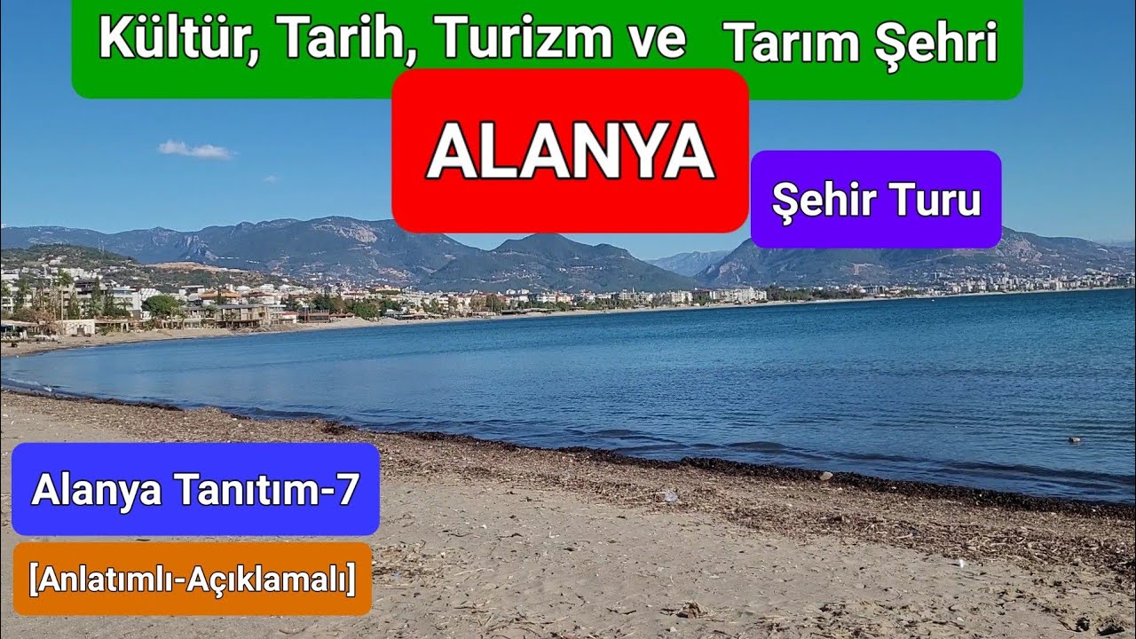 ALANYA Şehir Turu | Alanya Tanıtım-7 | Anlatımlı ve Açıklamalı