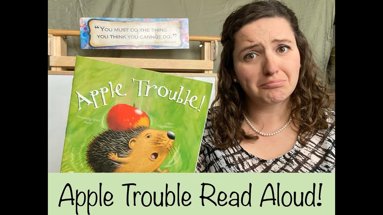 Apple Trouble Read Aloud