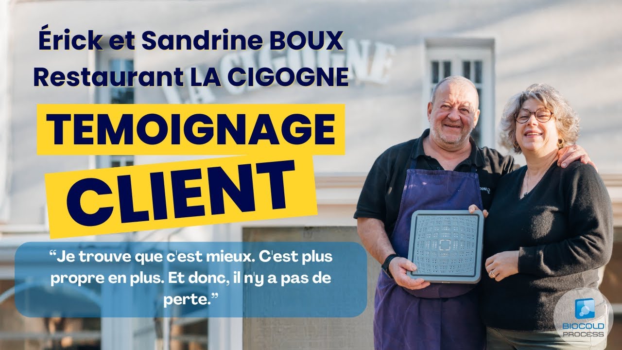 BIOCOLD PROCESS - LES CLIENTS - RESTAURANT LA CIGOGNE - ADHERENT GHR