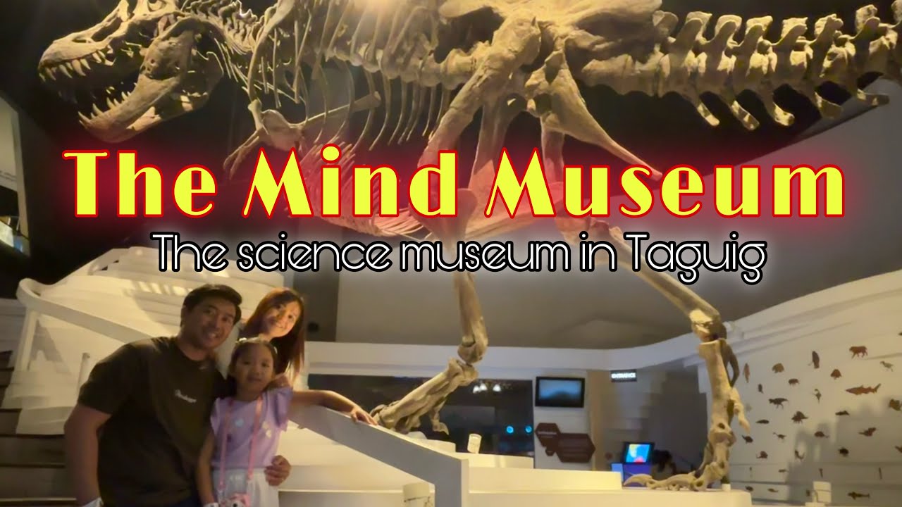 The Mind Museum | Taguig, Philippines