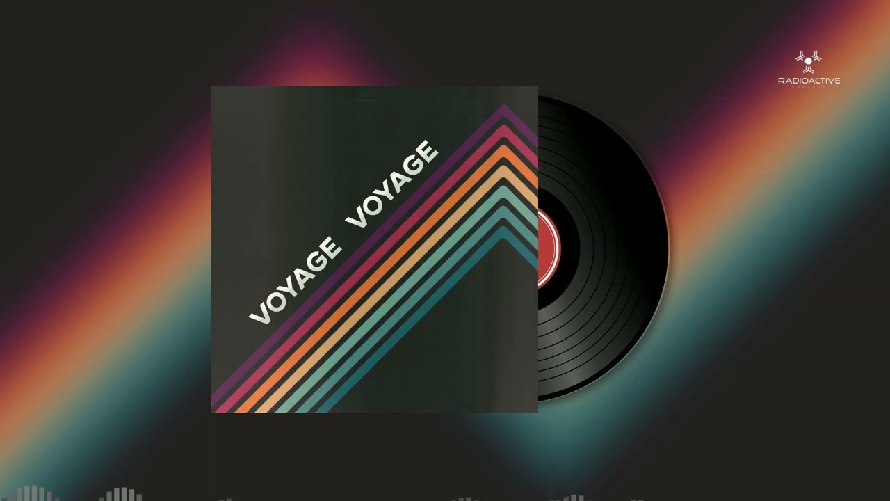 Radioactive Project - Voyage Voyage