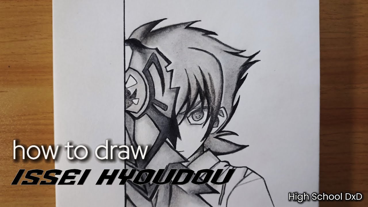 How to draw issei hyoudou High School DxD with pencil