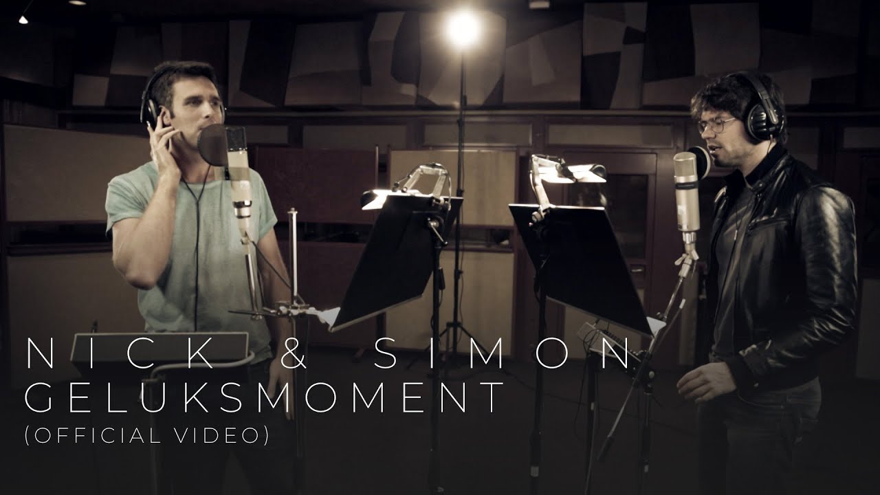 Nick & Simon - Geluksmoment (Official Video)