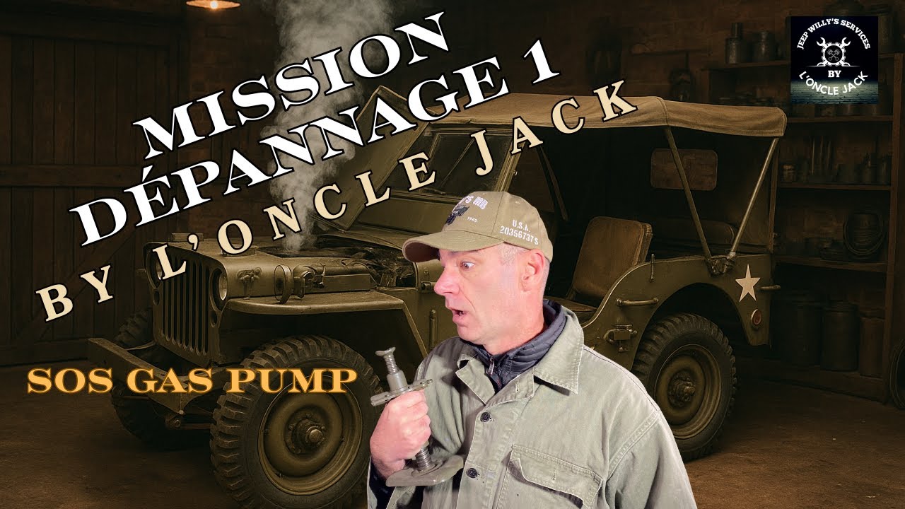Mission d&eacute;pannage 1 : SOS pompe &agrave; essence Jeep Willys MB gas pump
