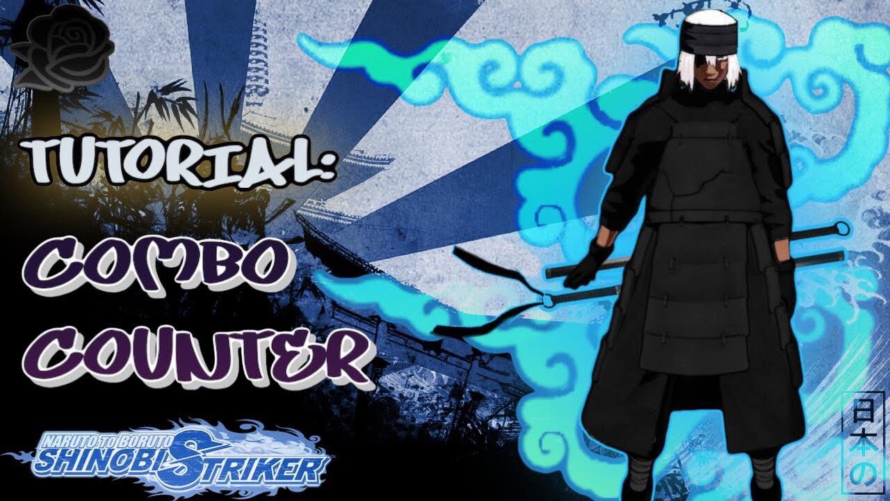 COMBO TUTORIAL| INTRODUCTION| COMBO COUNTER: SHINOBI STRIKER