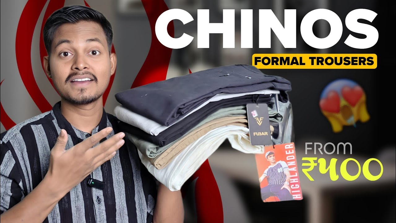 Best MEN CHINOS/FORMAL TROUSERS from ₹400-800 | Flipkart Men Chinos Haul