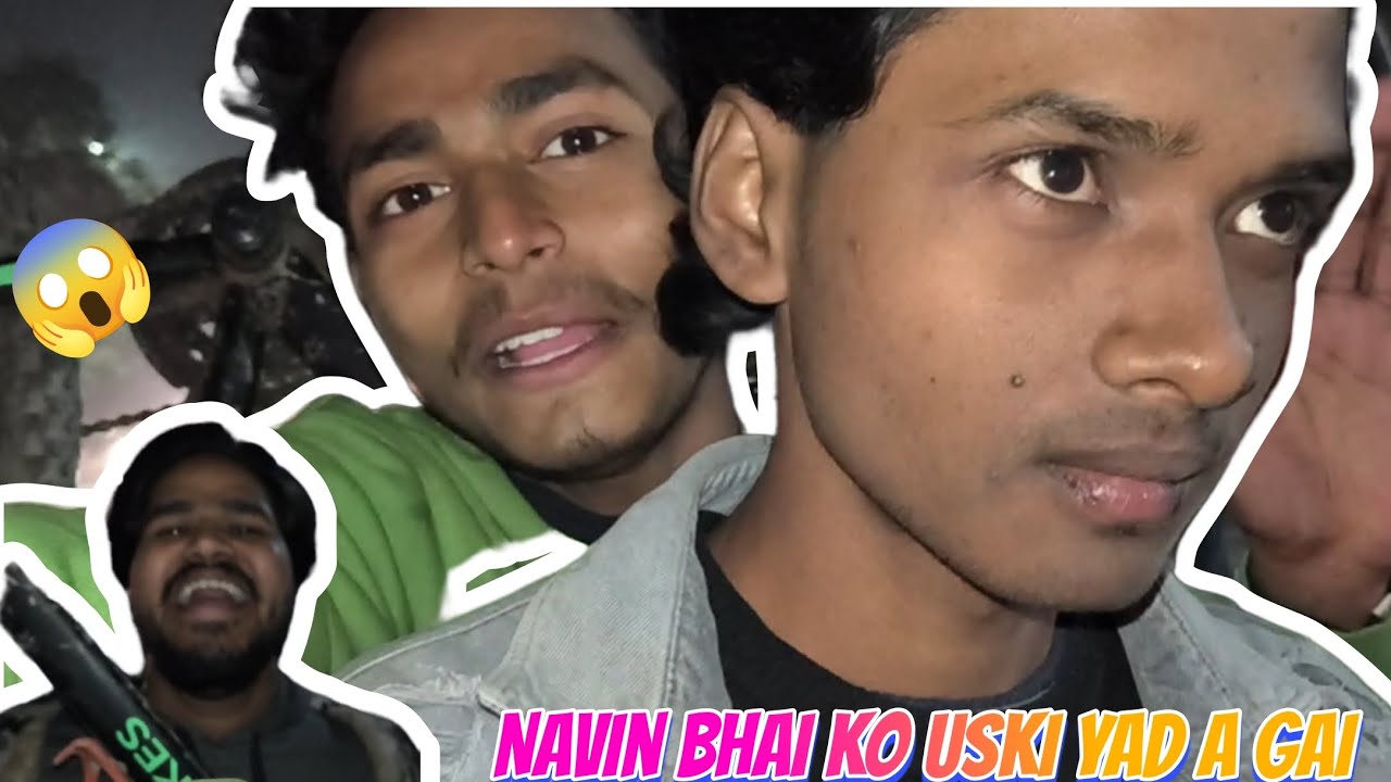 Navin Bhai ko 😮 Uski Yad A Gai 👆🏻 (13/75) Daily Vlog ☺️👍🏻