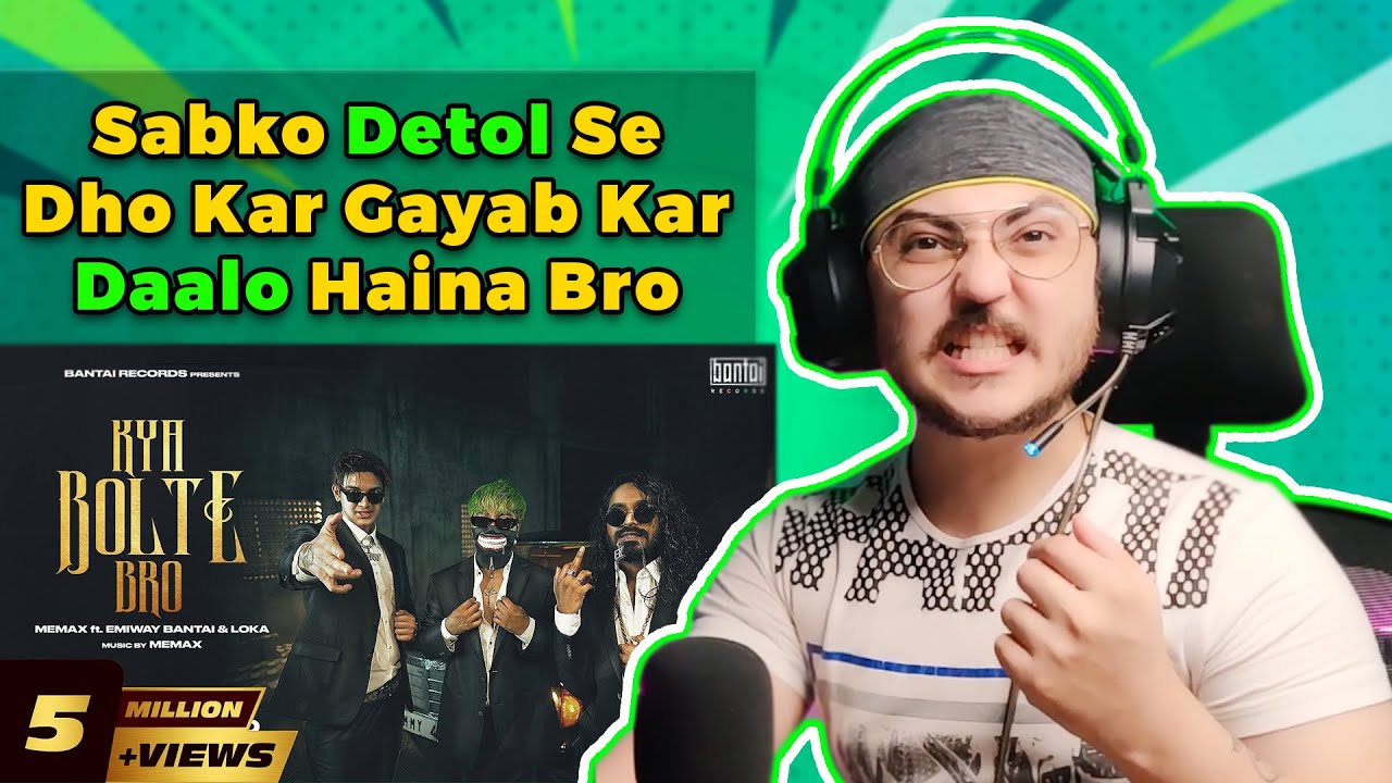 EMIWAY X LOKA X MEMAX - KYA BOLTE BRO | (Reaction / Commentary / Review)