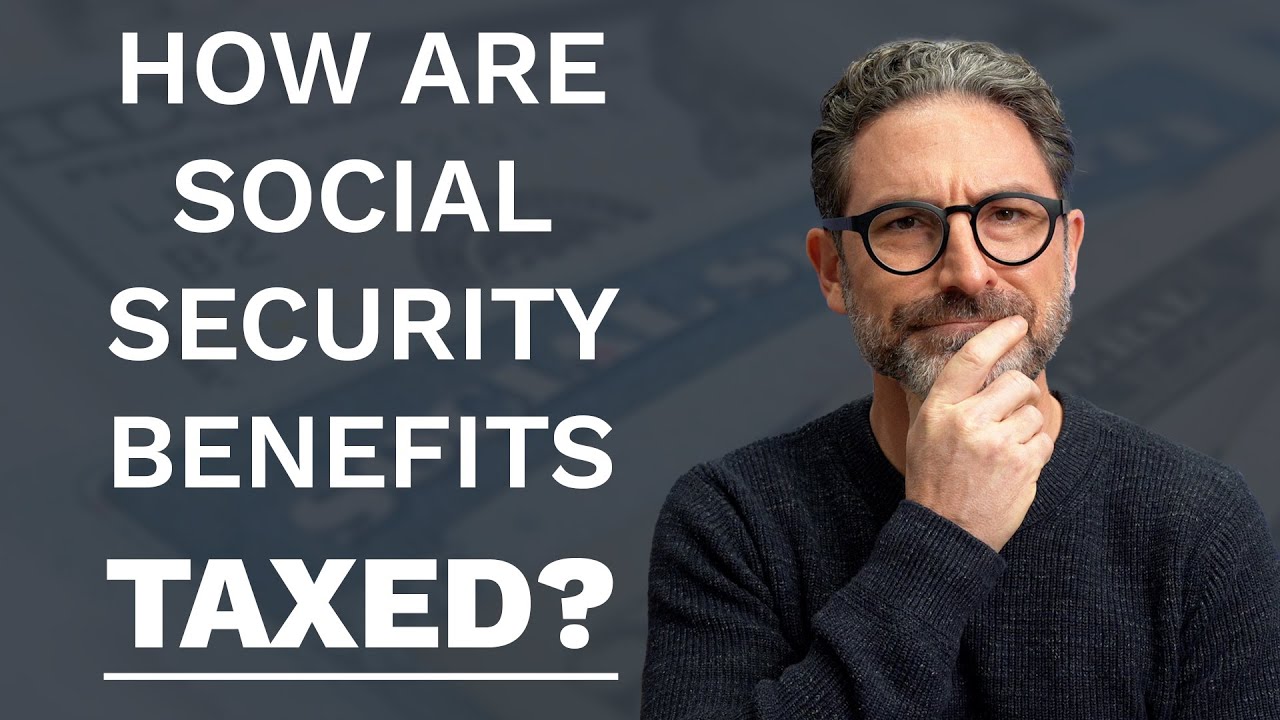 How is Social Security Taxed?