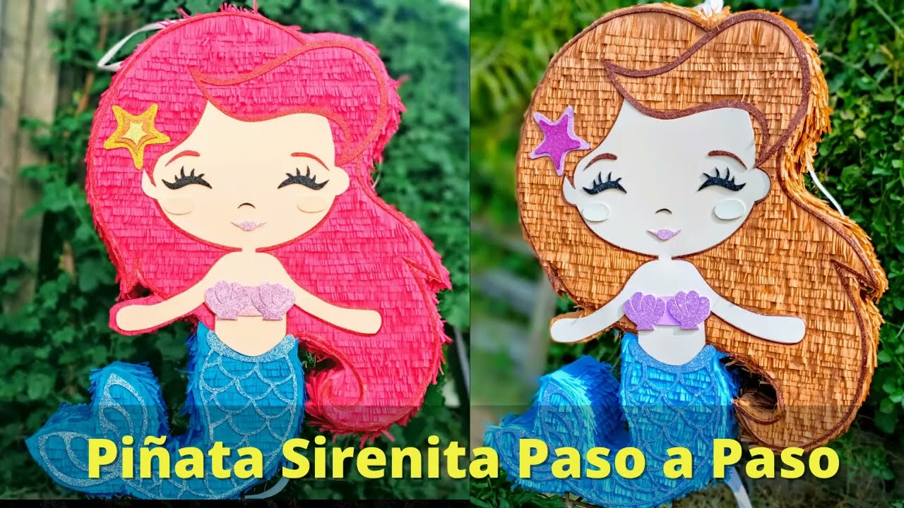 💚 PIÑATA SIRENITA PASO A PASO FACIL| [Ve Esto] 9-21   ¡¡¡Podes hacerlo del color que Gustes!!!