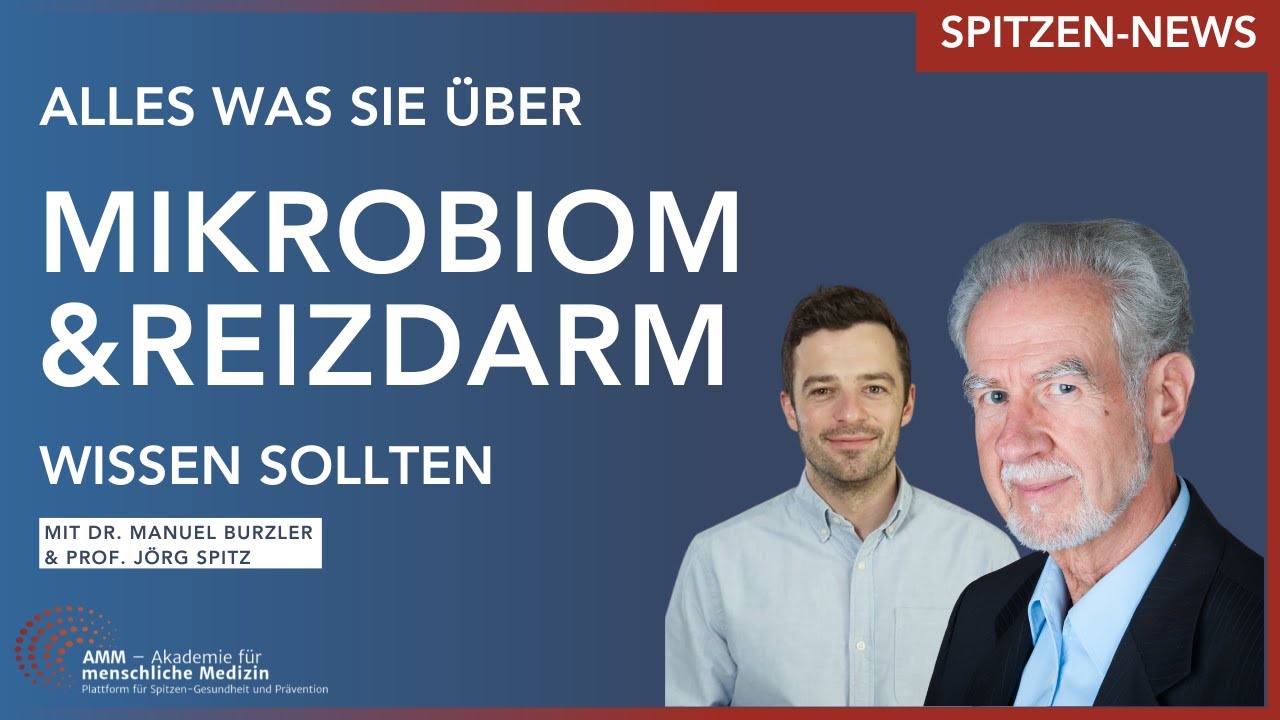 👨‍⚕️❗️Spitzen-News❗️👨‍⚕️Schluss mit Reizdarm - Gesund dank Mikrobiom! Prof. Dr. Spitz & Dr. Burzler
