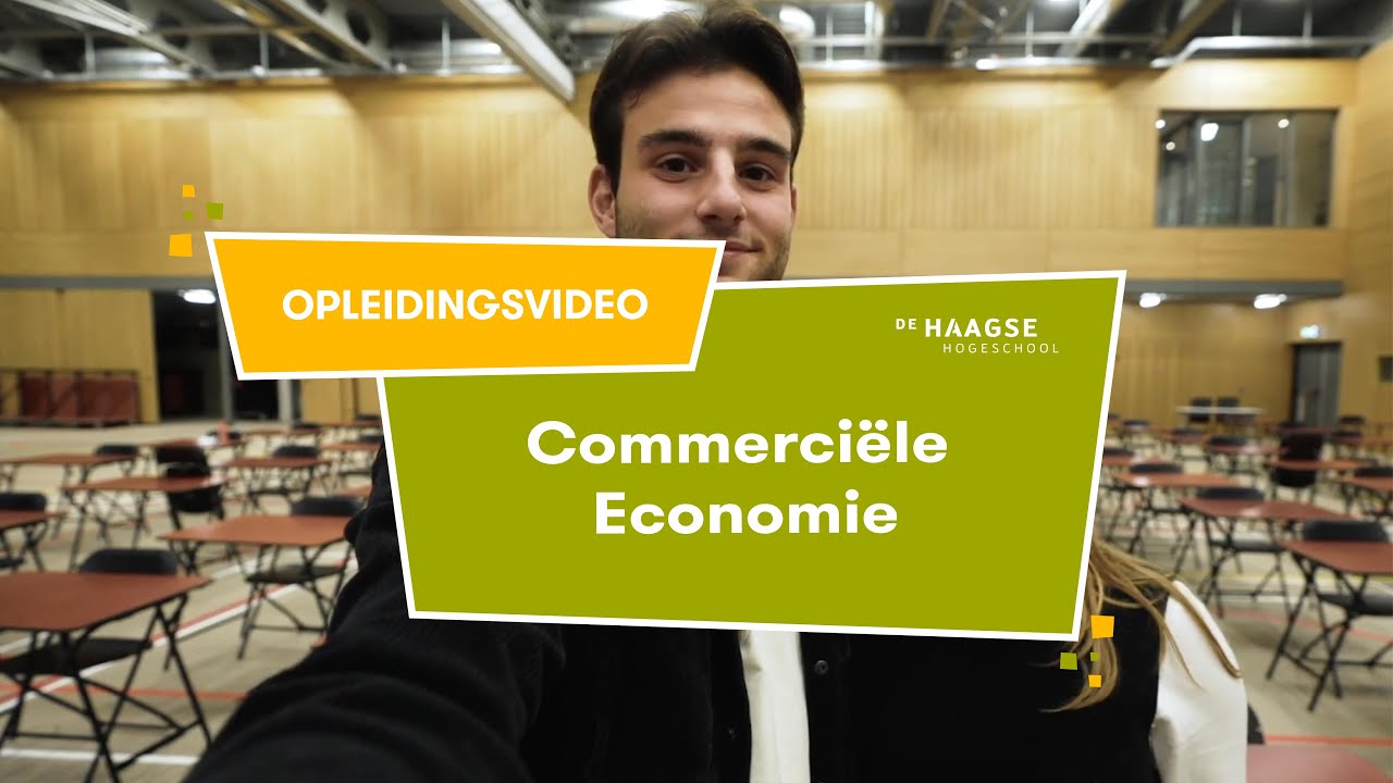 Commerciële economie | Opleidingsfilm De Haagse Hogeschool