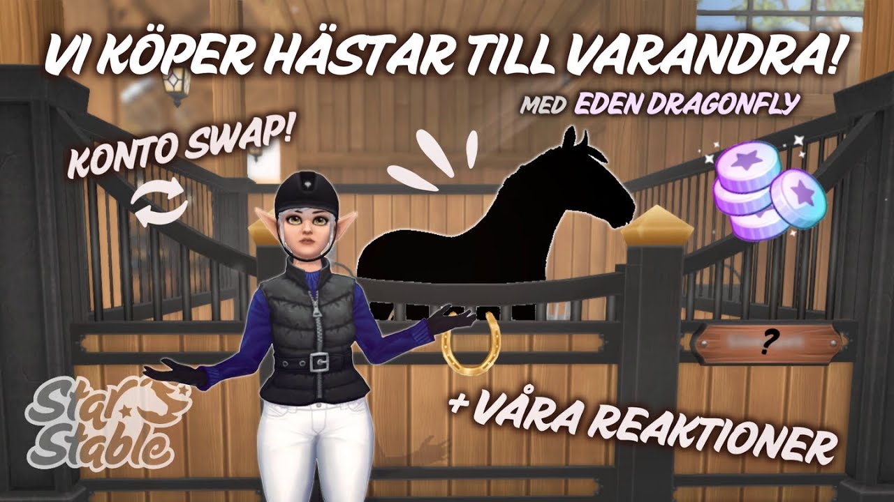 [ SSO ] Jag och Eden köper hästar till varandra!