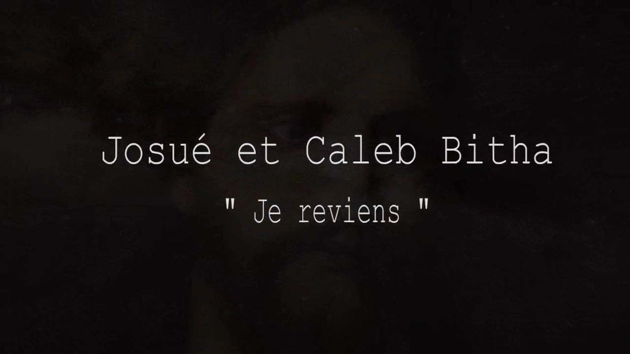 Fr Josué et caleb chante 