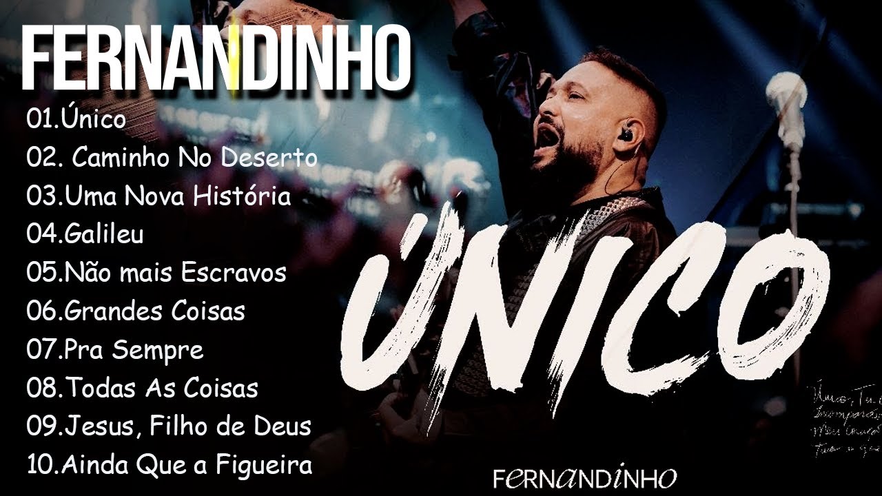 Unico , Caminho No Deserto,.. FERNANDINHO || Os melhores hinos de adora&ccedil;&atilde;o de 2024 #gospel