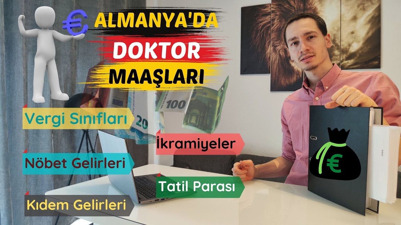 Almanya'da Doktorluk - Doktor Maaşları(vergi sınıfları, nöbet ve tatil paraları) - Dr. Hakan Bahadır