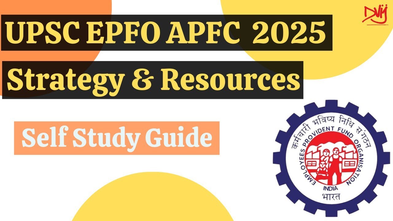 UPSC EPFO APFC & EO/AO Preparation Strategy I Book list I Syllabus I Exam Pattern