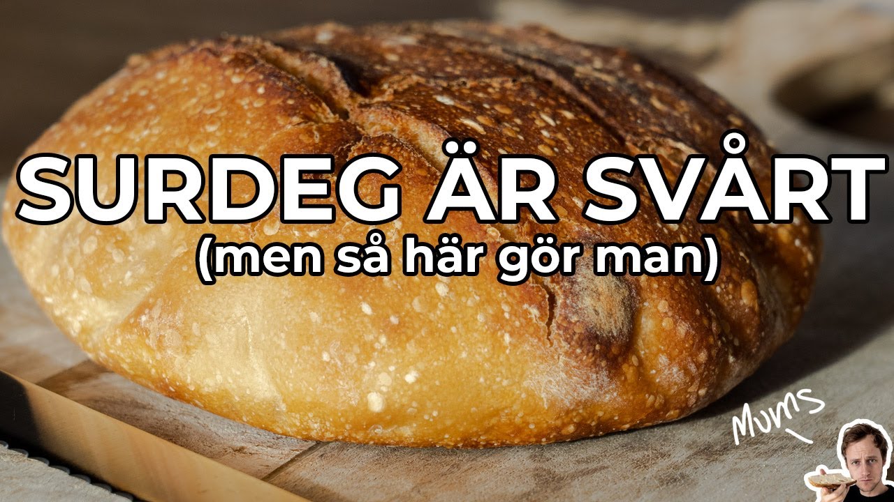 Surdeg tar jättelång tid. Så här gör man steg för steg.