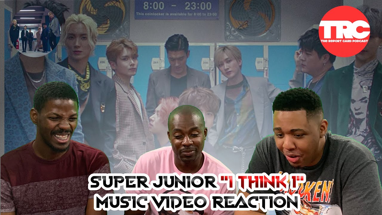 Super Junior "I Think I" Music Video Reaction