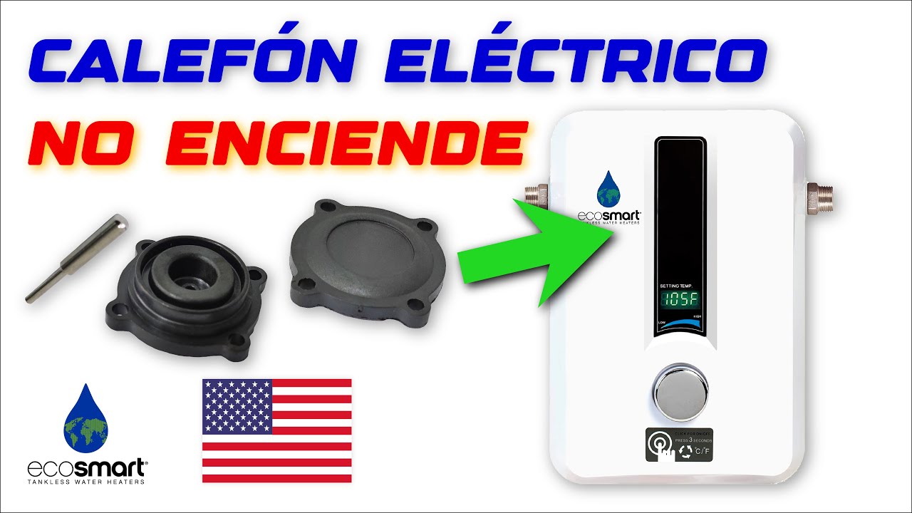 ARREGLO CALEFÓN ELÉCTRICO ECOSMART
