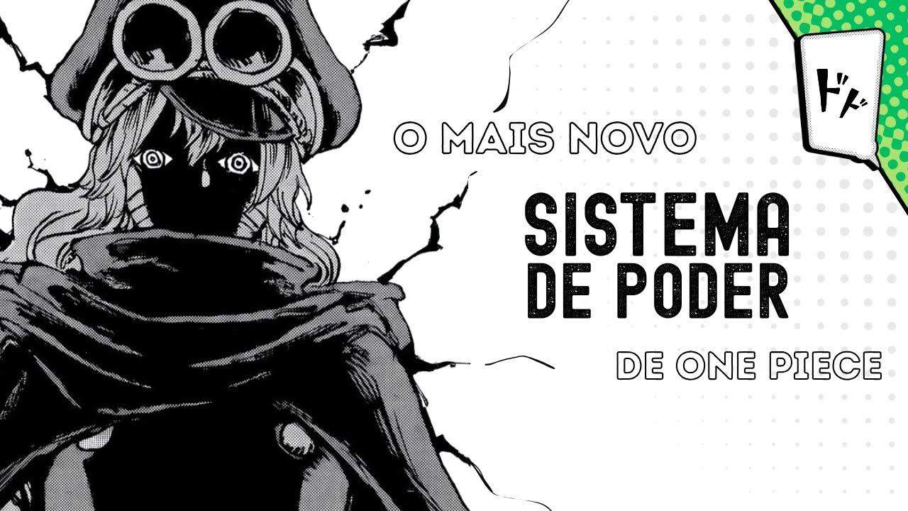 Como REALMENTE Funciona o PODER em ONE PIECE – Explicação Completa