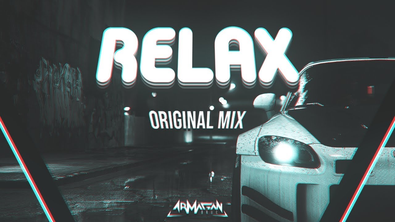 Armağan Oru&ccedil; - Relax