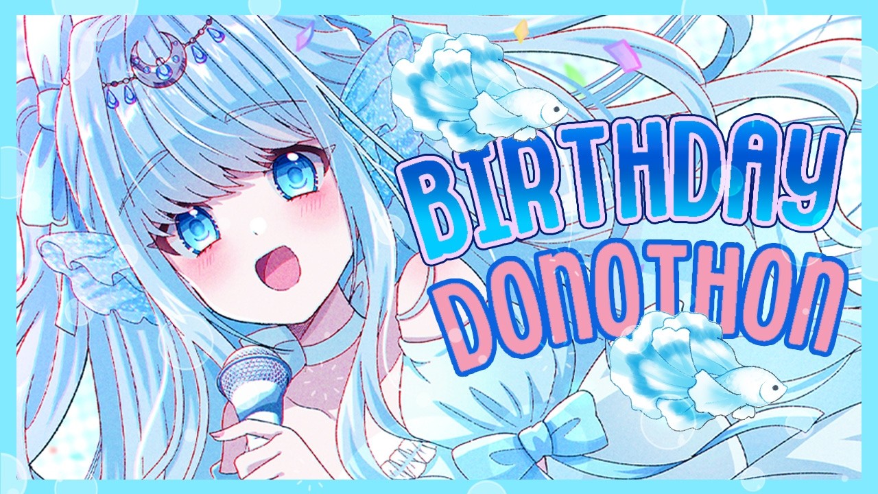 【BIRTHDAY DONOTHON】Celebrating 555 Years! 🎊🐟🎶 #karaoke #歌枠