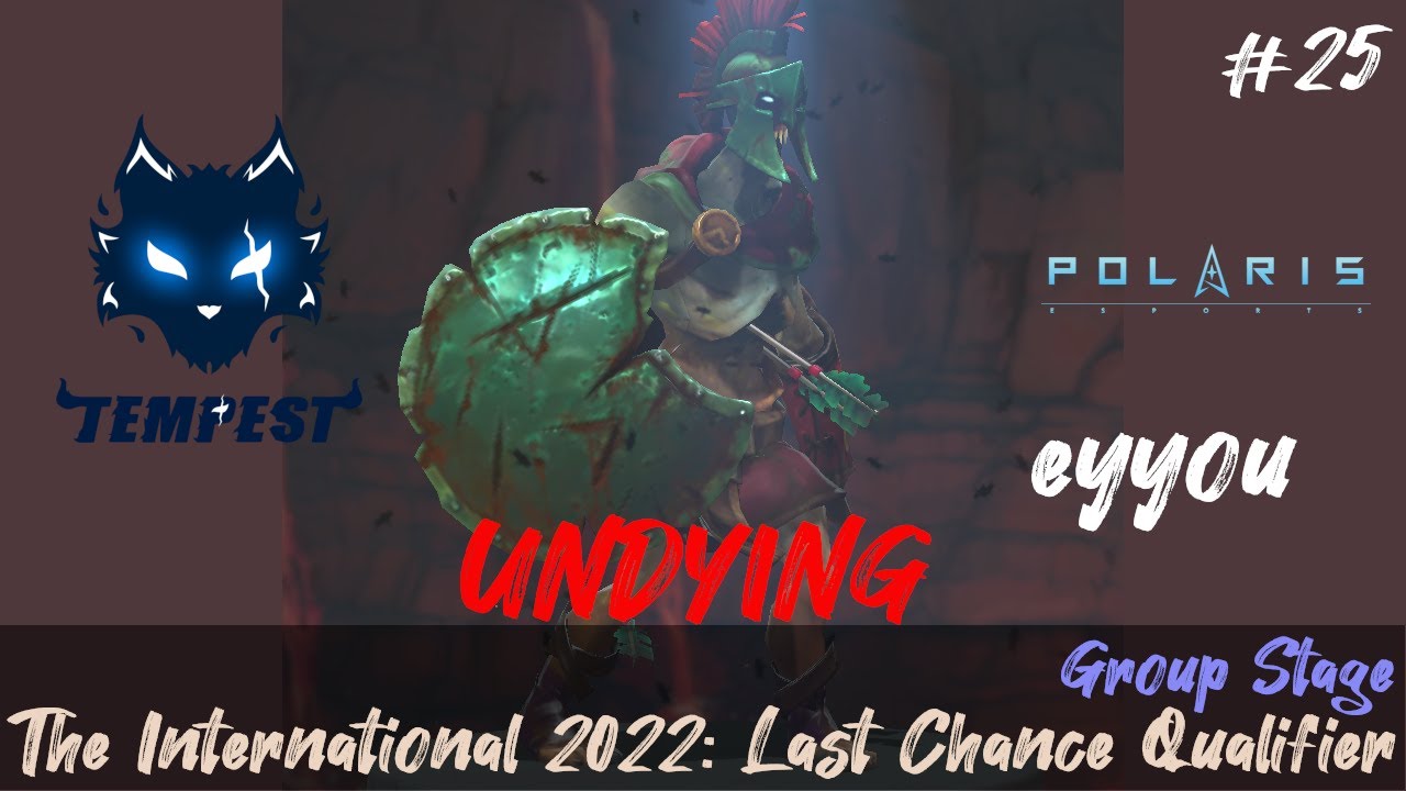 Tempest vs Polaris Esports (eyyou - UNDYING) - TI 2022 LCQ: Group STAGE Game 2