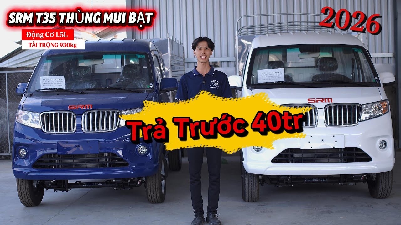 #10 SRM T35 THÙNG MUI BẠT 2026 - TẢI TRỌNG 930kg
