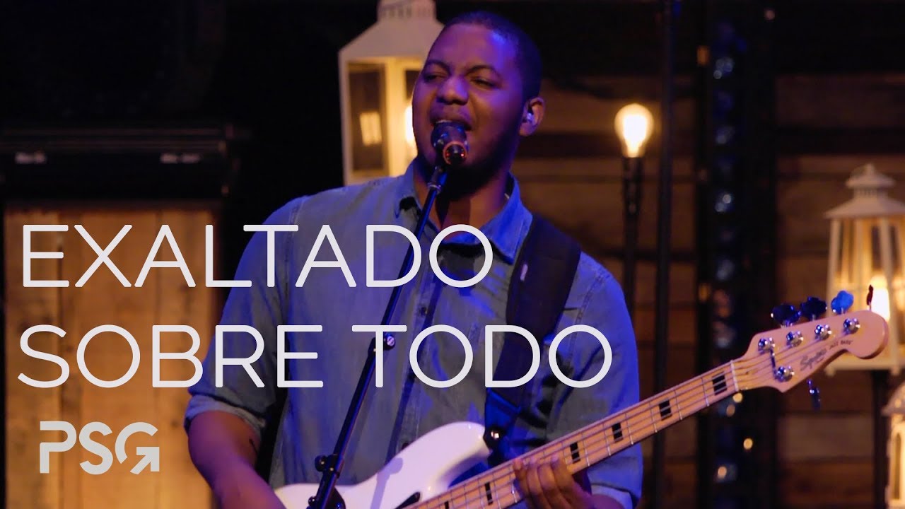 PARA SU GLORIA - Exaltado sobre todo (en vivo) [Exalted Over All]