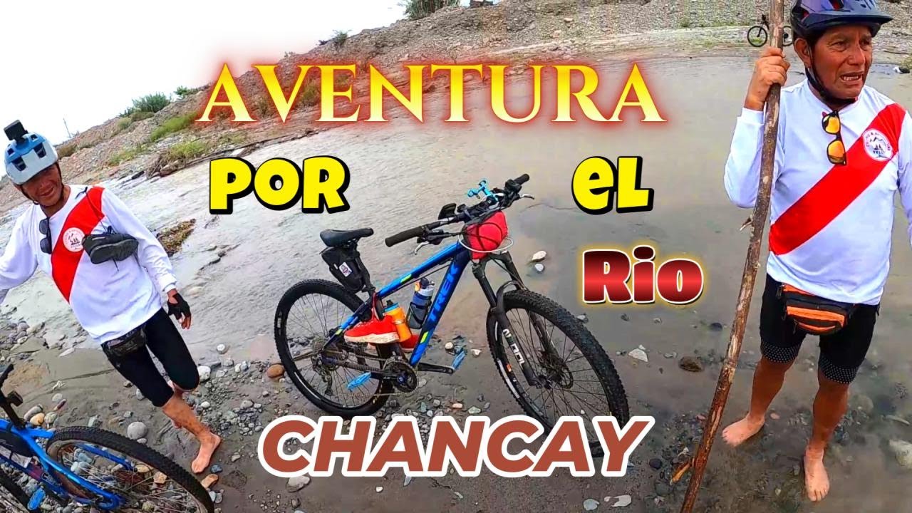 POR EL VALLE DEL RIO CHANCAY.