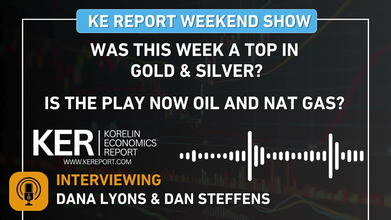 Dana Lyons & Dan Steffens - Was This Week A Top In Gold & Silver? Is The Play Now Oil and Nat Gas?