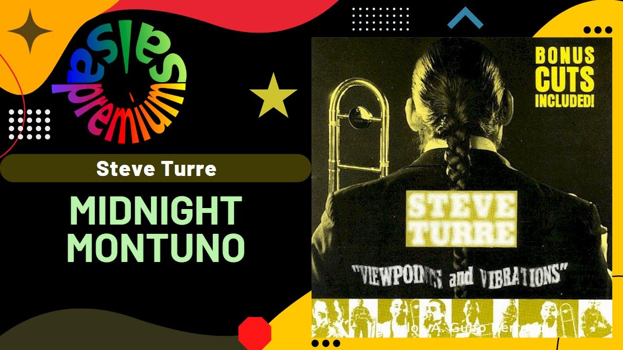 🔥MIDNIGHT MONTUNO por STEVE TURRE - Salsa Premium