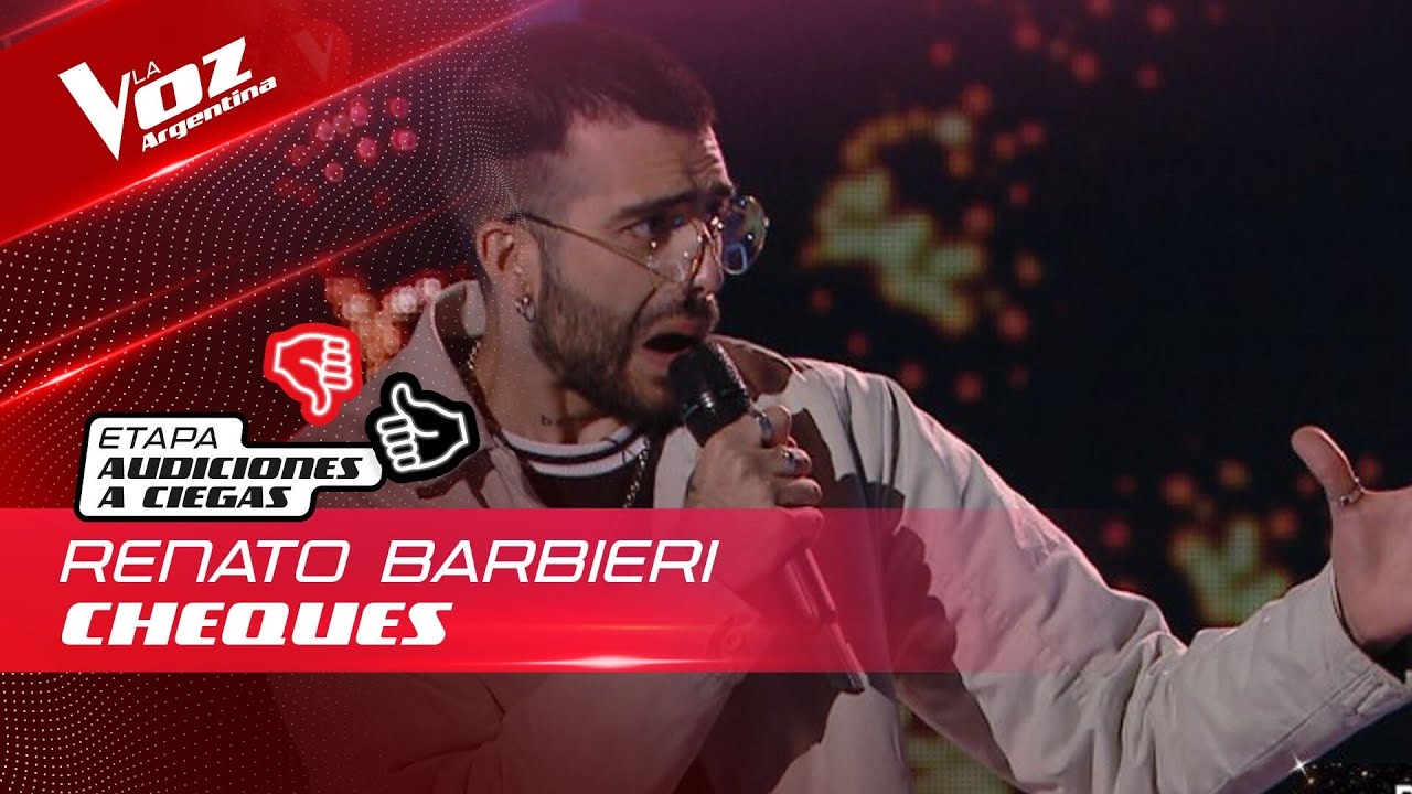 Renato Barbieri - “Cheques” - Audiciones a Ciegas - La Voz Argentina 2022