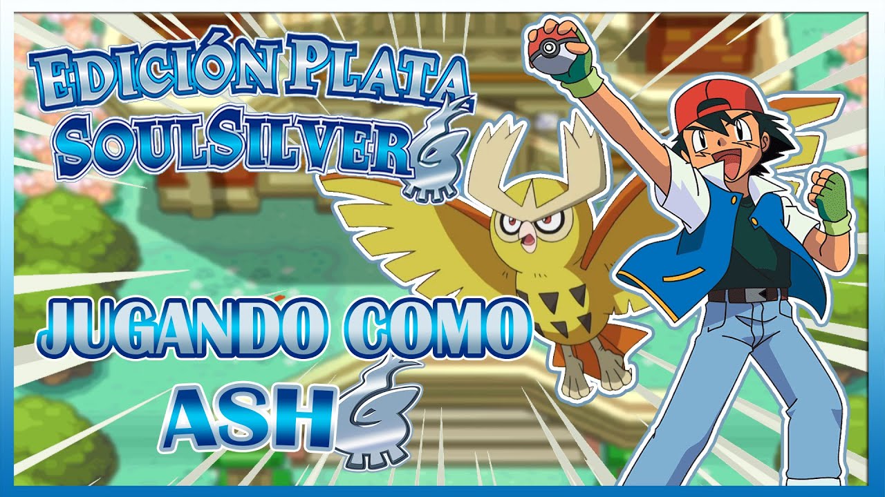 👑 [RETO POK&Eacute;MON] &iquest;ME PUEDO PASAR POK&Eacute;MON PLATA SOULSILVER CON EL EQUIPO DE ASH EN EL ANIME?