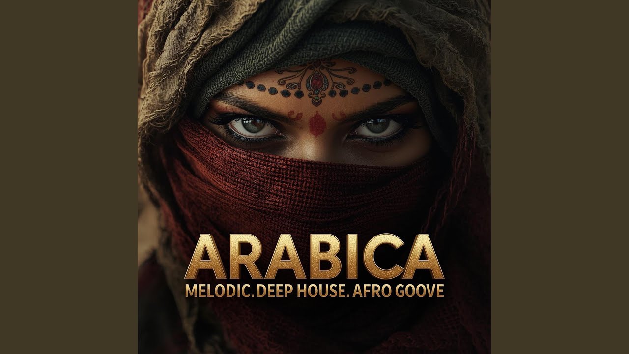 Arabic Deep House 2026 Hypnotic Desert Eyes | Arabica Energy