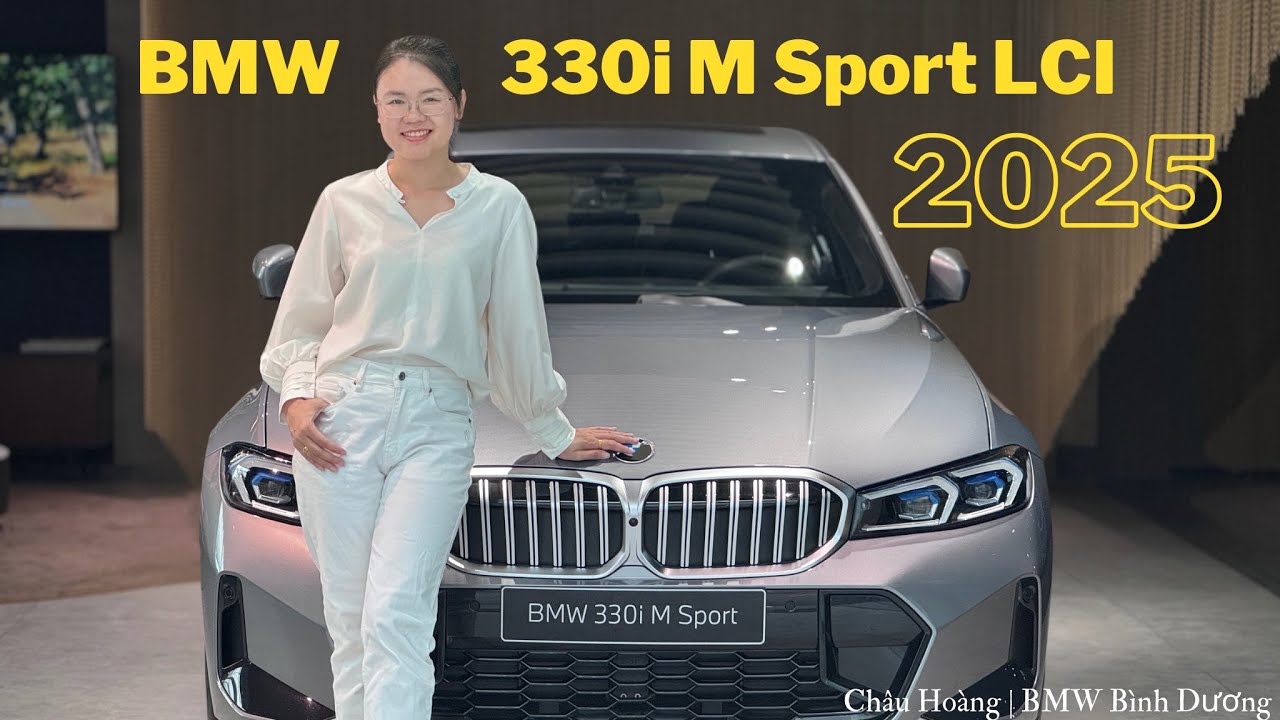 BMW 330i M Sport LCI 2025: Những nâng cấp đáng giá!!! | Châu Hoàng BMW Bình Dương