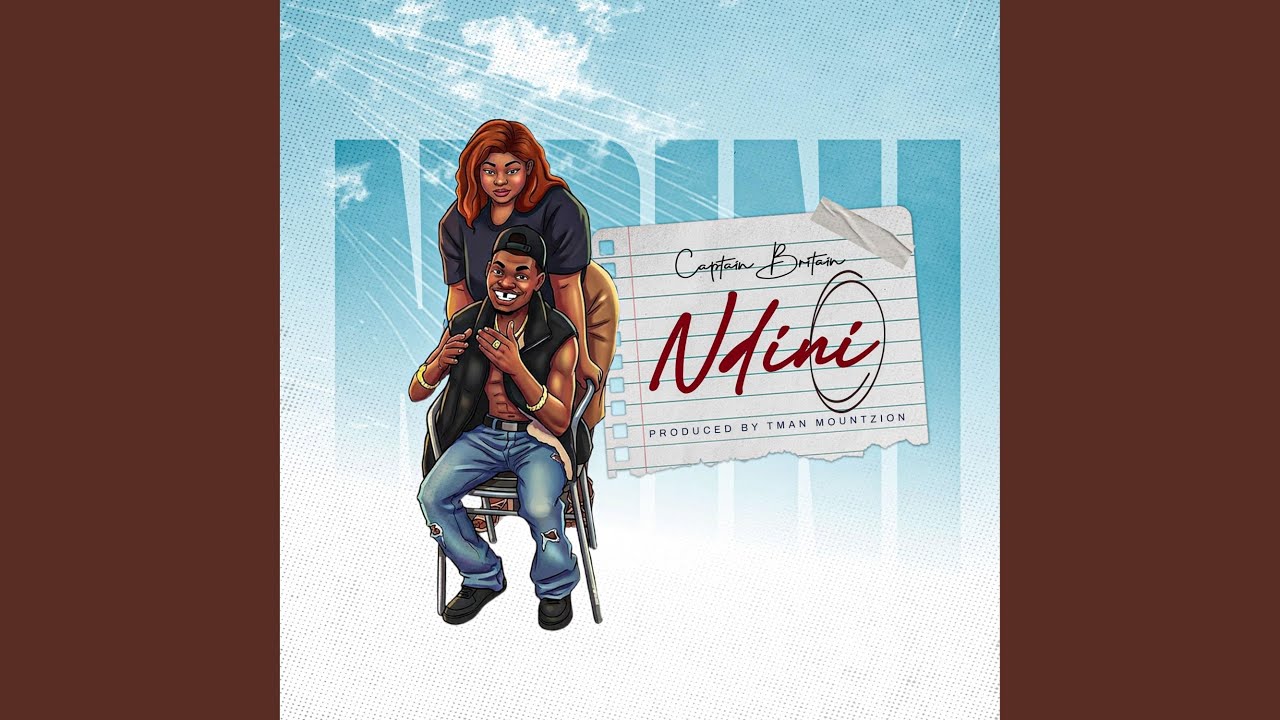 Ndini (feat. Captain Britain)