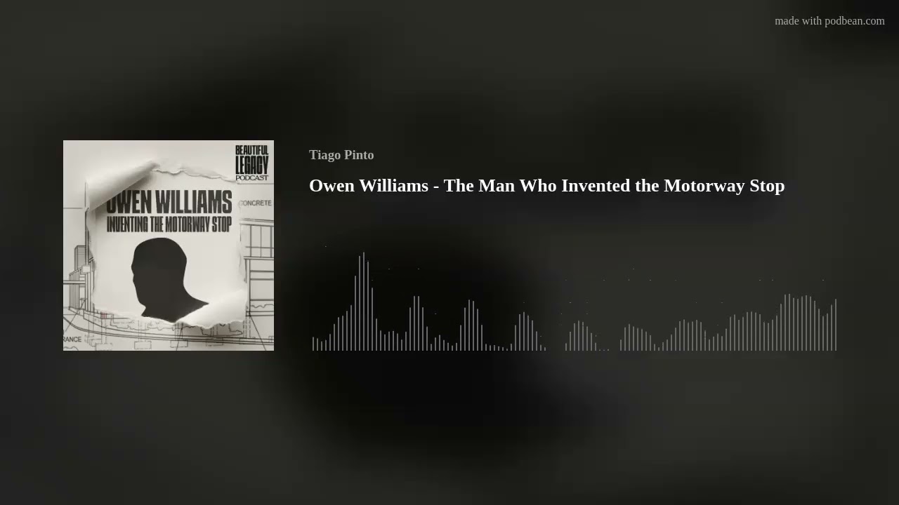 Owen Williams - The Man Who Invented the Motorway Stop