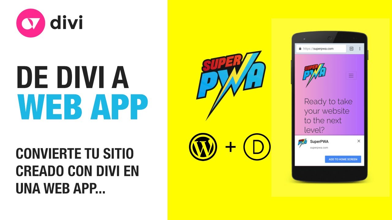 Cómo convertir un sitio web creado con divi y wordpress en una Progressive Web App con Super PWA