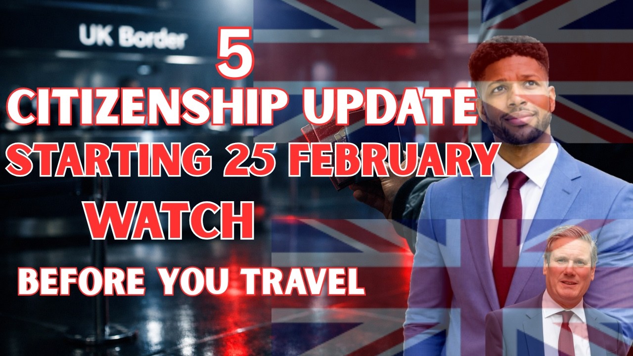 UK Citizenship Update 2026: 5 Critical Changes From 25 Feb That May Affect Your Passport & Entry!