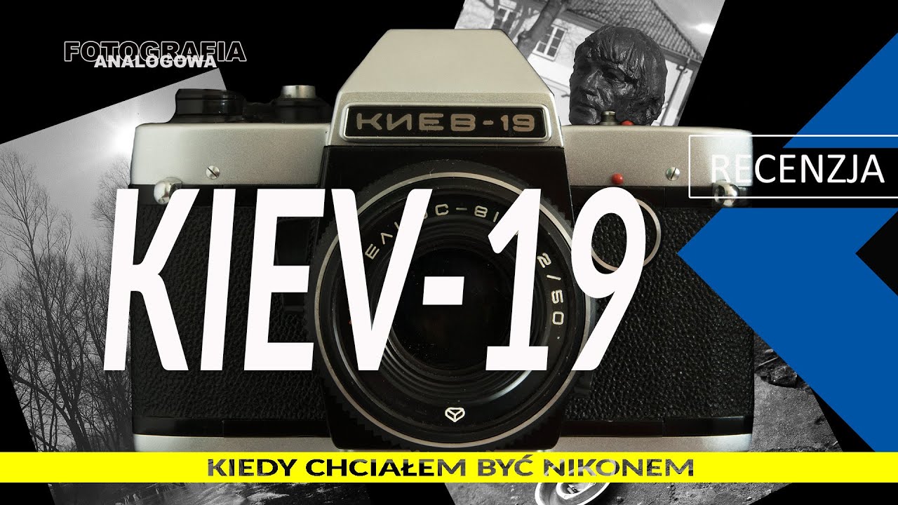 🎞 Kiev-19 - recenzja aparatu, zdjęcia, fotografia analogowa - Fotografia Analogowa