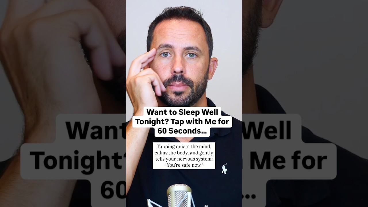 Want to Sleep Well Tonight? Tap With Me for 60 Seconds...