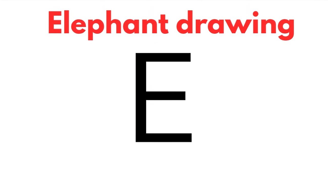 elephant drawing easy || drawing elephant with E || kids art class ||
