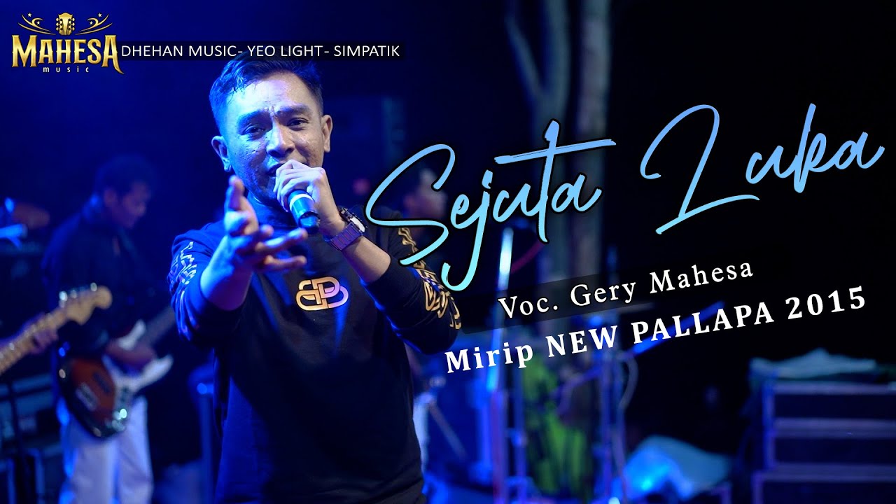 GERY MAHESA - SEJUTA LUKA ( MAHESA MUSIC ) | DHEHAN MUSIC.