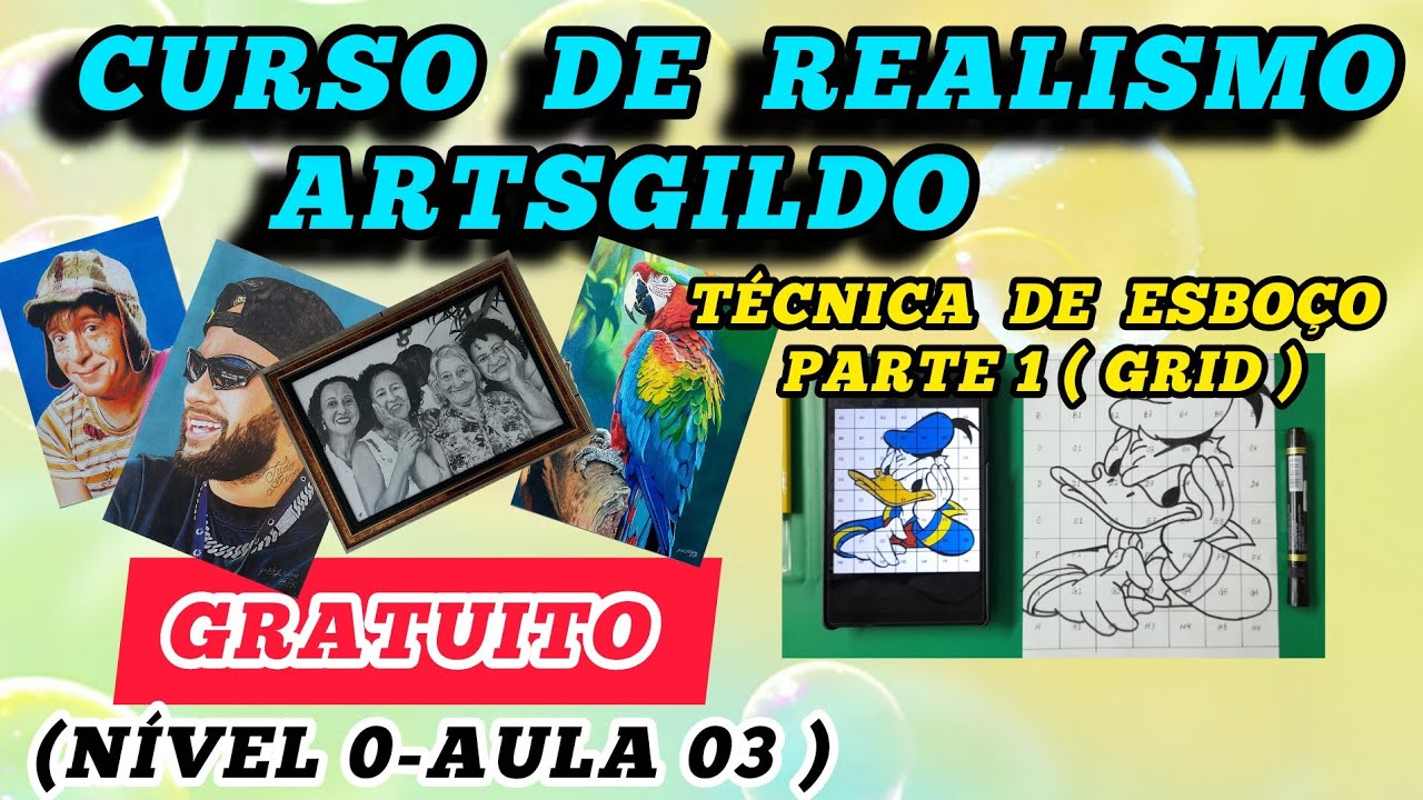 AULA 03 ( INICIANTES NÍVEL 0 ) TÉCNICAS  DE ESBOÇO GRID